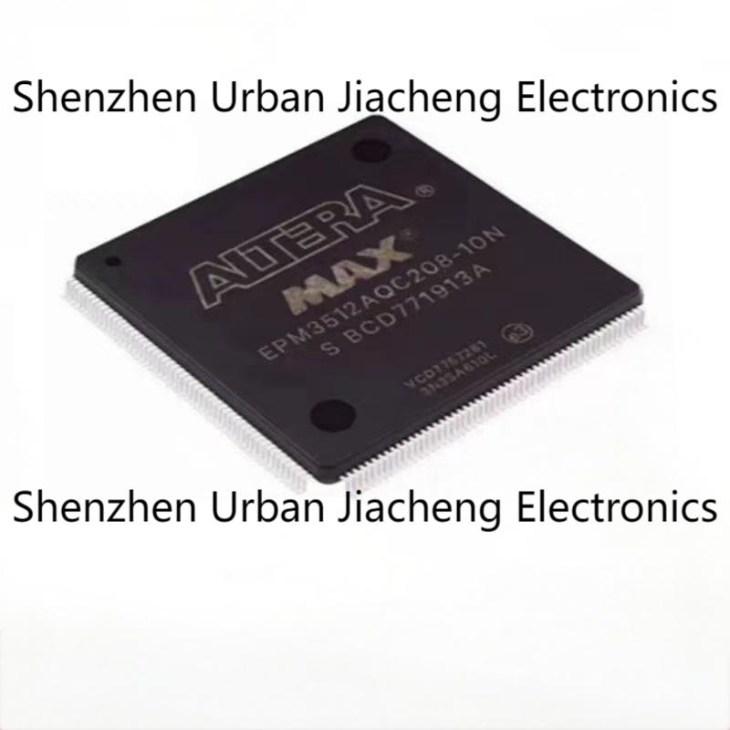全新原装 EPM3512AQC208-10N 封装BFQFP-208 可编程逻辑器件芯片