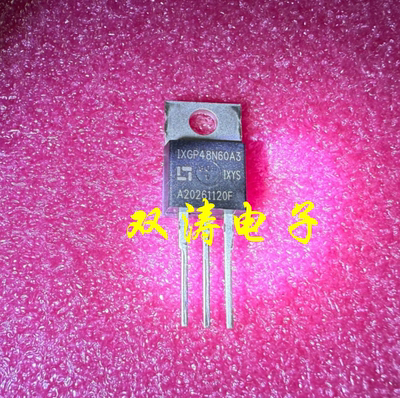 全新 IXGP48N60A3 场效应管 48A 600V 直插TO-220