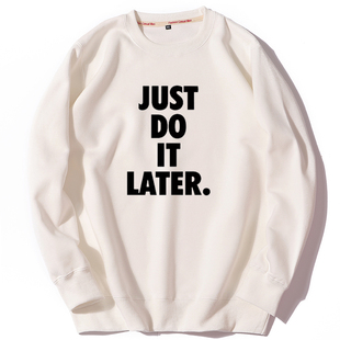 男女装 ust later创意恶搞懒人拖延症 加绒宽松圆领套头卫衣