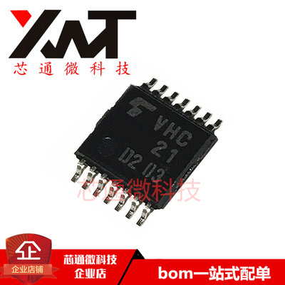 全新原装进口 TC74VHC21FT 丝印VHC21 TSSOP-14封装 逻辑IC芯片