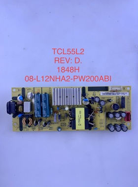 TCL 50V2 D10 49D6 55L2 55F6/V6M电源板40-L12NW4-PWC1CG
