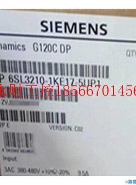 议价6SL3210-11KE17-5UP1全新G5120C变频器3KW6SL2101KE7ULIU3P￥