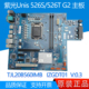 526S 526T 主板 清华紫光Unis IZGDT01 TJL20B560IMB 0.3