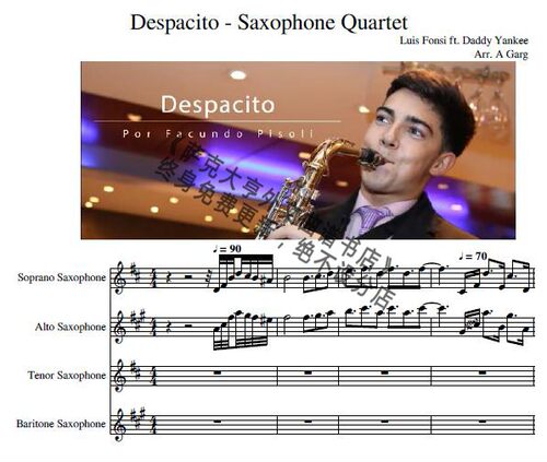 016-《Despacito》萨克斯四重奏总谱+分谱+音频  网红神曲