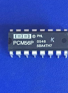 PCM56P 全新进口直插 IC芯片 电子元器件 集成电路 DIP-16