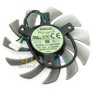 华硕    EVERFLOW    T128010SH 0.25 A   4针    显卡散热风扇