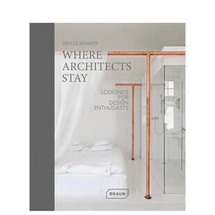 【现货】建筑师住在哪：设计狂人的住所 Where Architects Stay Lodgings for Design Enthusiasts