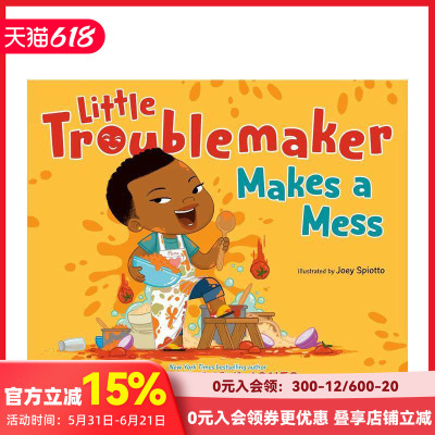 【预售】制造混乱的小捣蛋鬼 Little Troublemaker Makes Mess 原版英文儿童绘本 善本图书