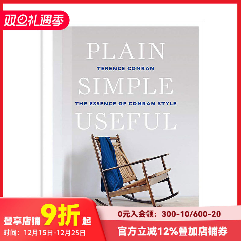 【现货】朴实简单但有用：特伦斯·考伦风格的精髓 Plain Simple Useful 室内设计师Terence Conran 英文原版居住空间装潢