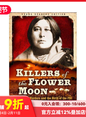 【预售】花月杀手（青少年版） Killers of the Flower Moon: Adapted for Young Readers 原版英文青少年读物