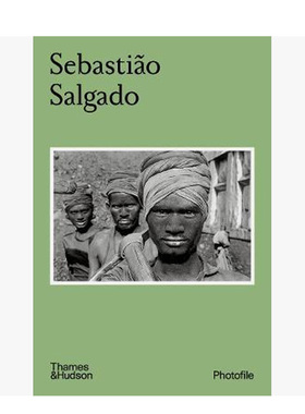 【现货】【T&H】【Photofile系列】塞巴斯蒂昂·萨尔加多 Sebasti?o Salgado 照片档案 英文原版艺术摄影集 善本图书
