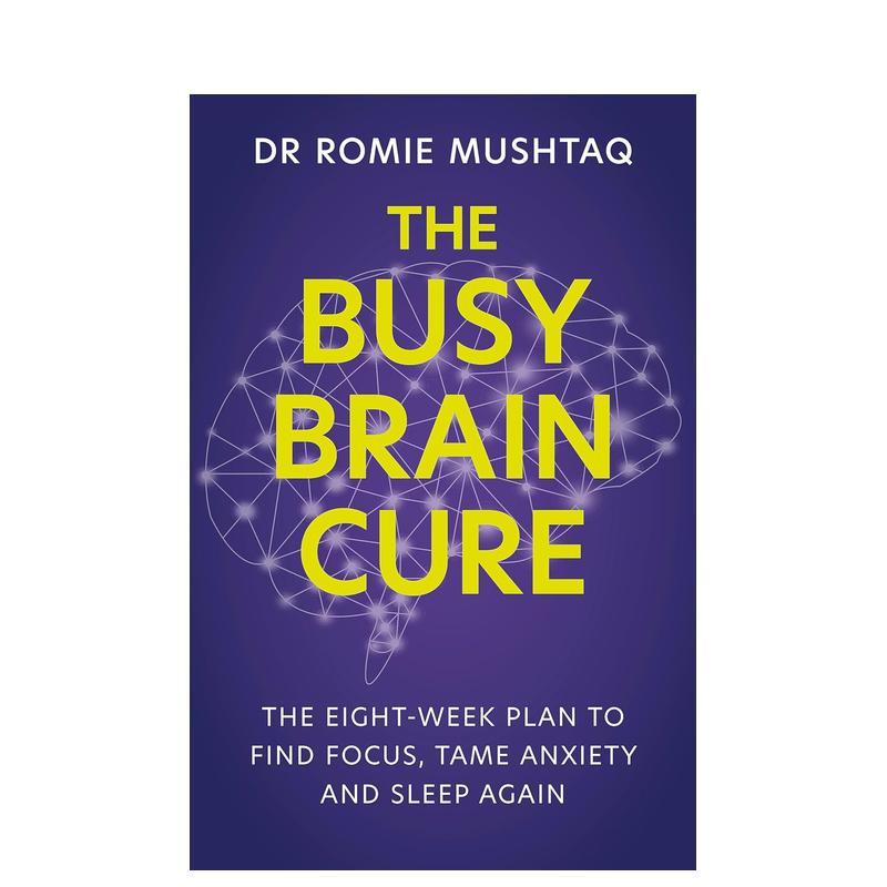 【预售】忙碌的大脑：8周疗愈计划 The Busy Brain Cure: The Eight-Week Plan to Find Focus 原版英文心灵励志图片