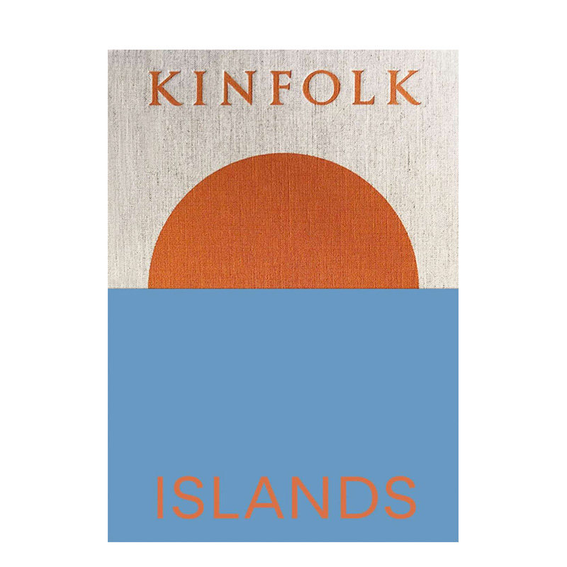 【预售】四季杂志 岛屿特辑 Kinfolk Islands John Burns artisan 生活 旅行合集 英文原版进口 善本图书