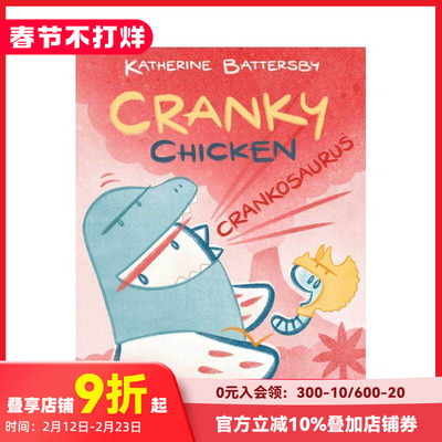 【预售】古怪鸡3 Crankosaurus: A Cranky Chicken Book 3 原版英文