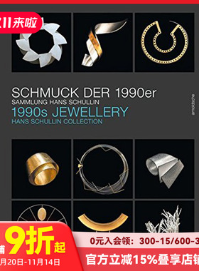 【预售】90年代珠宝 原版珠宝艺术设计图书 1990s Jewellery: The Hans Schullin Collection 英文原版服装服饰设计