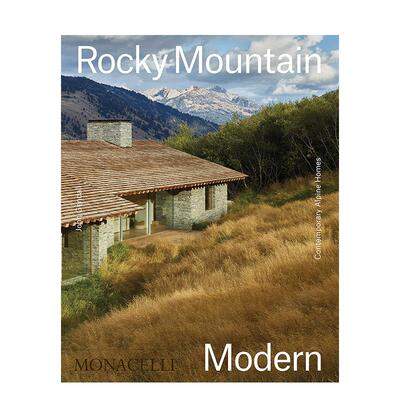 【预售】洛基山现代建筑 Rocky Mountain Modern 英文原版进口建筑住宅设计作品集 善本图书