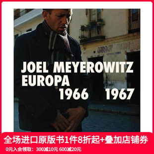 1967 Joel 原版 预售 英文摄影作品集 1966 乔尔·迈耶罗维茨：欧洲之旅1966 Europa Meyerowitz