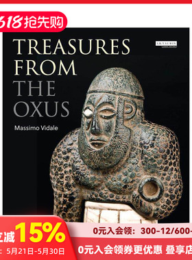 【预售】奥克苏斯的珍宝Treasures from the Oxus: The Art and Civilization of Central Asia 英文原版进口书籍