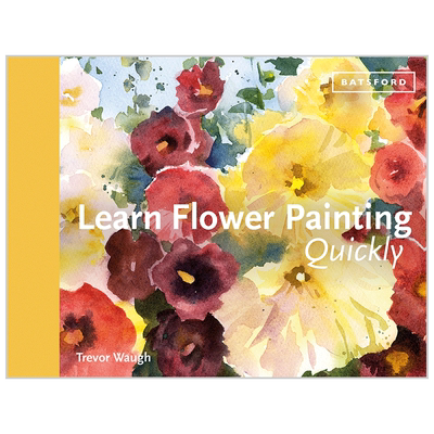 【现货】快速学习花卉绘画技巧 Learn Flower Painting Quickly