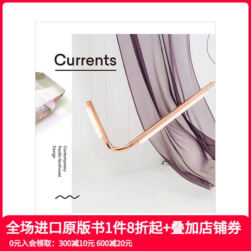 【现货】【NHP出版】Currents 当代西北太平洋室内家具设计 温哥华IDS Vancouver
