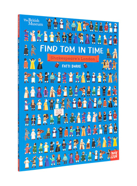 大英博物馆：寻找汤姆：莎士比亚的伦敦British Museum: Find Tom in Time: Shakespeare's London 英文儿童绘本 善本图书