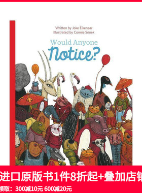 【预售】有人会注意到吗？ Would Anyone Notice? 原版英文儿童绘本