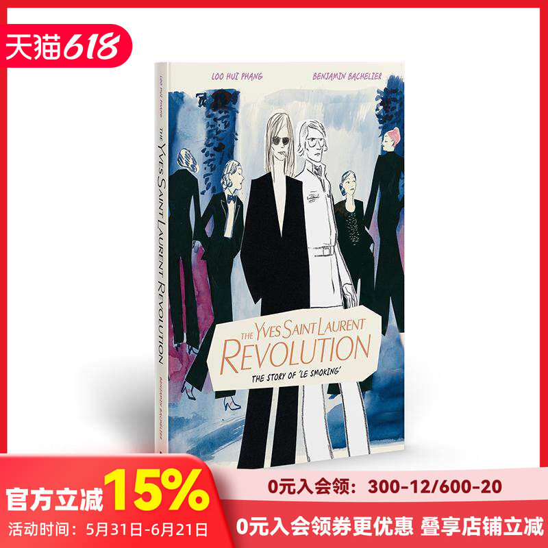 【预售】伊夫·圣罗兰的革新：吸烟装的故事 The Yves Saint Laurent Revolution 原版英文时尚设计 善本图书