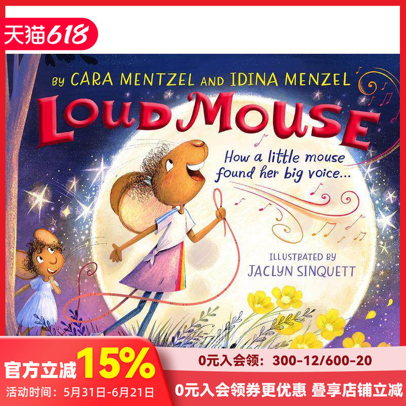 【预售】大嗓门老鼠（冰雪奇缘主题曲Let It Go演唱者Idina Menzel创作） Loud Mouse 英文原版进口图画书故事书 善本图书