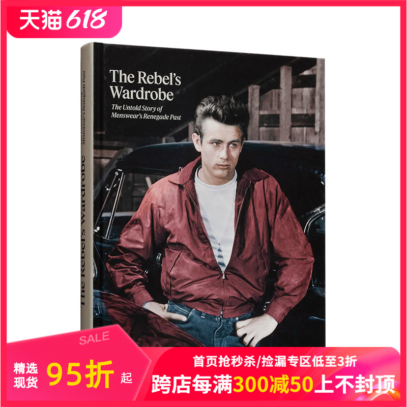 【预售】叛逆者的衣橱：男装叛徒过去的不为人知的故事 The Rebel’s Wardrobe 进口原版英文服装设计艺术 善本图书