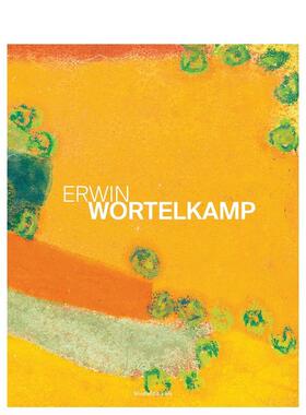 【预售】埃尔温·沃特尔坎普 Erwin Wortelkamp 原版英文艺术画册画集