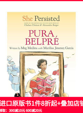 【预售】坚持不懈的她：普拉·贝尔普雷 She Persisted: Pura Belpré 原版英文儿童章节书 善本图书