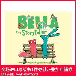 贝拉 Bella the 英文原版 讲故事 Storyteller 儿童 现货