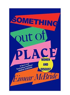 【预售】不适合的东西：女性与厌恶 Something Out of Place : Women & Disgust 原版英文文学散文