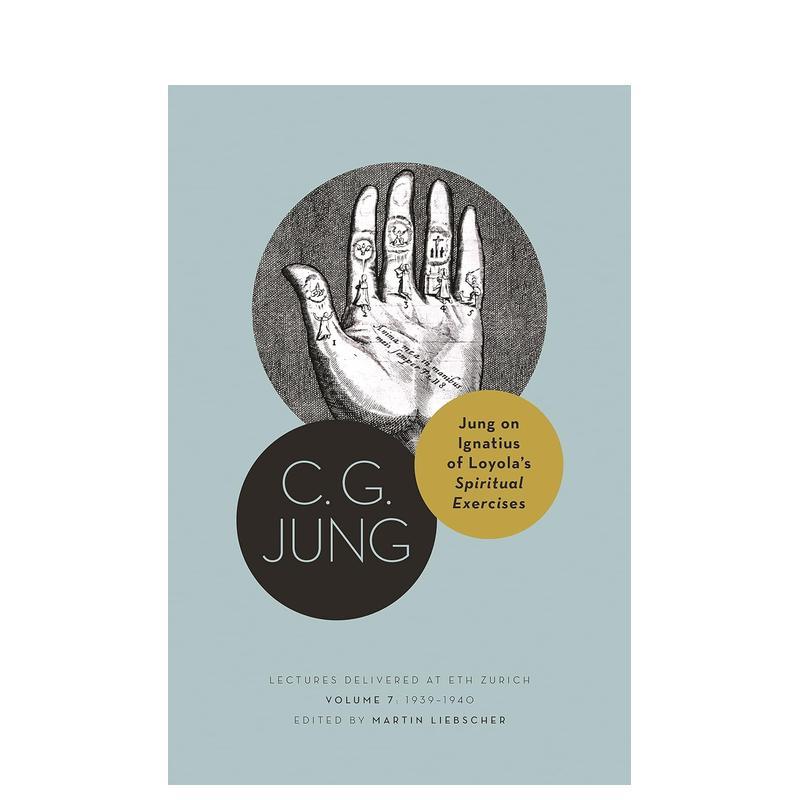 【预售】荣格论伊纳爵·罗耀拉的《神操》 Jung on Ignatius of Loyola’s Spiritual Exercises原版英文社会科学 善本图书