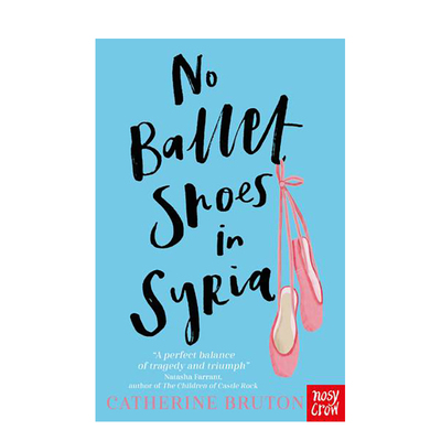 【现货】叙利亚没有芭蕾舞鞋 No Ballet Shoes in Syria 原版英文青少年读物 善本图书