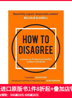 【现货】如何反驳：工作和家庭里频发冲突的教训 How to Disagree 英文原版进口人文社科 善本图书