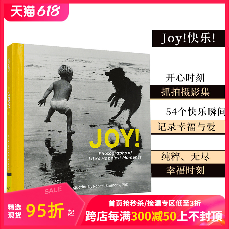 【现货】Joy! 快乐! 生活中快乐时刻的照片 开心时刻抓拍摄影集 英文原版 喜悦心情治愈系摄影集照片册礼物送礼朋友家人 善本图书 书籍/杂志/报纸 艺术类原版书 原图主图