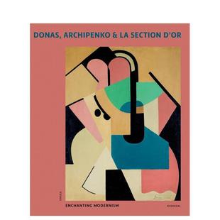 【预售】多纳斯、阿尔奇彭科与黄金分割:迷人的现代主义 Donas, Alexander Archipenko and La Section d’Or 原版英文艺术画