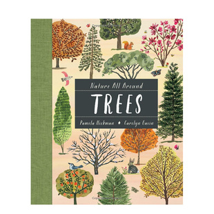 Trees 善本图书 Nature 进口儿童绘本自然知识科普 英文原版 植物生长 大自然就在身边：树木 Around All 现货