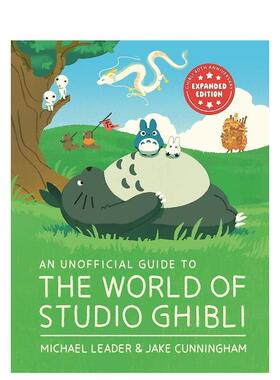【预售】吉卜力工作室世界非官方指南 更新版 An Unofficial Guide to the World of Studio原版英文艺术插画原画设定集 善本图书