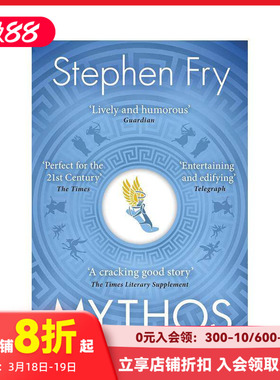 【预售】【油炸叔希腊神话】神话（平装） Stephen Fry's Greek Myths: Mythos 原版英文人文历史 善本图书