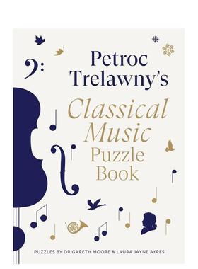 【预售】特里洛尼的古典音乐谜题书 Petroc Trelawny's Classical Music Puzzle Book ，原版英文生活综合 善本图书