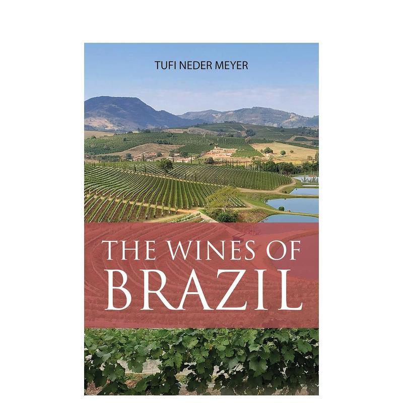 【预售】巴西葡萄酒指南 The Wines of Brazil 原版英文餐饮生活美食