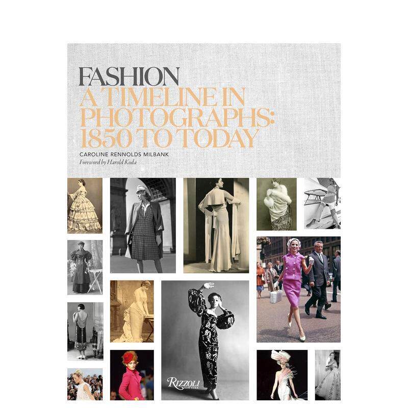 【预售】时尚:从1850到当今在摄影中的时间表 Fashion: A Timeline in Photographs... 原版英文摄影作品集商业