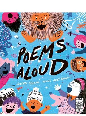 【现货】英文原版 大声读诗：大声朗读的诗歌选集 Poems Aloud 艺术插画绘本 Joseph Coelho获奖作者 3-6岁 进口儿童图书 善本童书