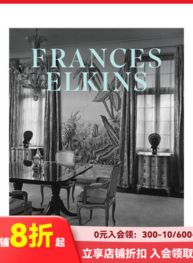 【现货】弗朗西斯·埃尔金斯：有远见的美国设计师 Frances Elkins : Visionary American Designer 原版英文设计