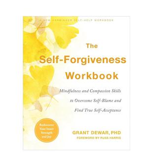 【预售】自我宽恕工作手册：关于自我接纳的心灵指导 The Self-Forgiveness Workbook 原版英文心灵励志