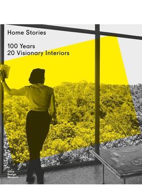 【预售】家的故事:100年20个标志性室内设计 Home Stories: 100 Years， 20 Visionary Interiors 原版英文室内设计 善本图书