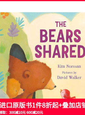 【预售】熊的分享 The Bears Shared 原版英文儿童绘本 善本图书