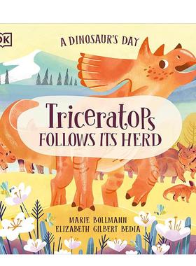 【预售】恐龙的一天：三角龙 A Dinosaur's Day: Triceras Follows Its Herd 原版英文儿童绘本 善本图书